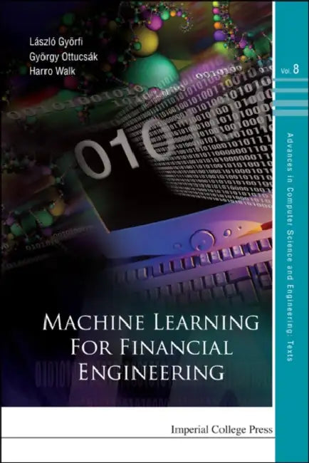 Buy Machine Learning for Financial Engineeri (English, Laszlo Gyorfi | Gyorgy Ottucsak | Harro Walk) Online at Best Price - BookBajar