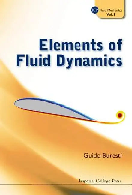 Buy Elements of Fluid Dynamics (English, Buresti Guido) Online at Best Price - BookBajar