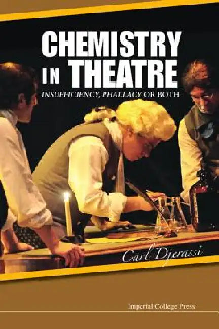 Buy Chemistry in Theatre (English, Djerassi Carl) Online at Best Price - BookBajar