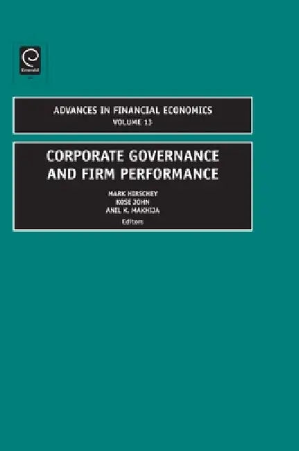 Buy Corporate Governance and Firm Performance (English, Mark Hirschey | Kose John | Anil K. Makhija) Online at Best Price - BookBajar