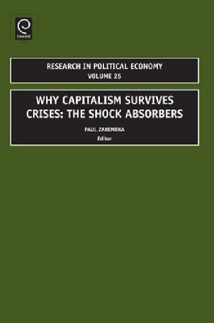 Buy Why Capitalism Survives Crises (English, Paul Zarembka) Online at Best Price - BookBajar