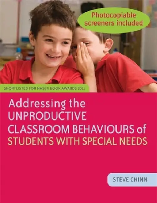 Buy Addressing the Unproductive Classroom Behaviours of Students with Special Needs (English, Steve Chinn) Online at Best Price - BookBajar