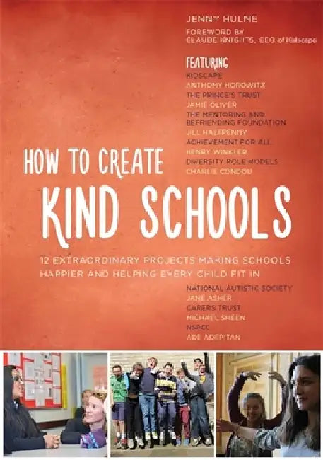Buy How to Create Kind Schools (English, Jenny Hulme | Kidscape | Kidscape) Online at Best Price - BookBajar