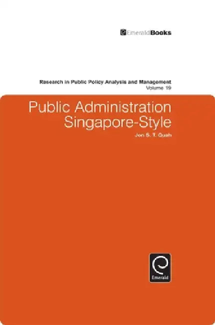 Buy Public Administration Singapore-Style (English, Jon S. T. Quah) Online at Best Price - BookBajar