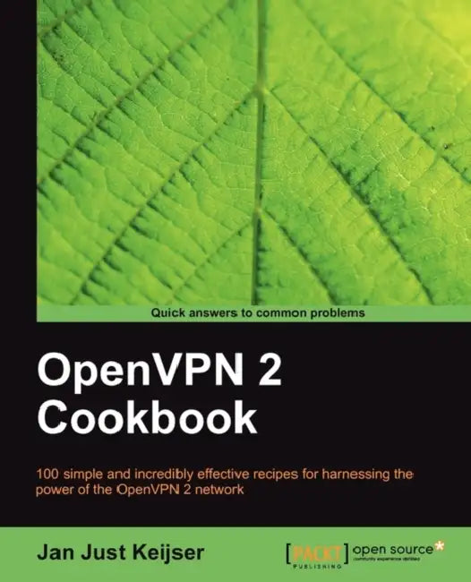 Buy Openvpn 2 Cookbook (English, Jan Just Keijser) Online at Best Price - BookBajar