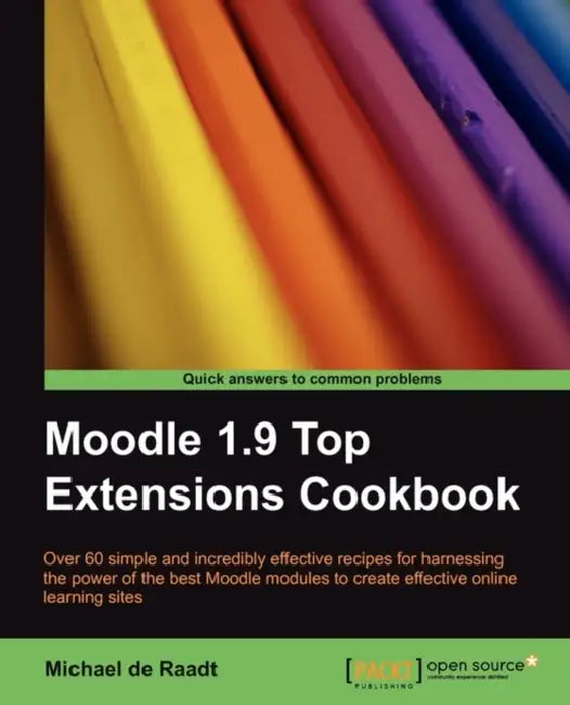 Buy Moodle 1.9 Top Extensions Cookbook (English, Michael De Raadt) Online at Best Price - BookBajar