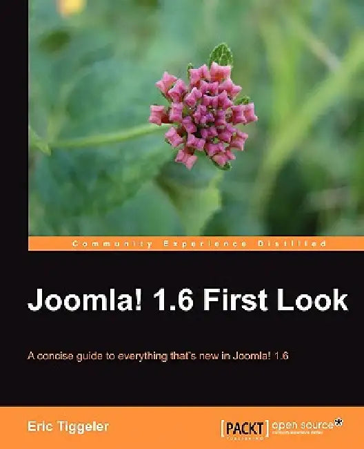 Buy Joomla! 1.6 First Look (English, Eric Tiggeler) Online at Best Price - BookBajar
