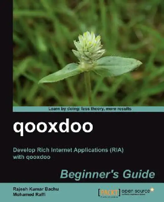 Buy Qooxdoo Beginner's Guide (English, Mohamed Raffi | Rajesh Kumar Bachu) Online at Best Price - BookBajar
