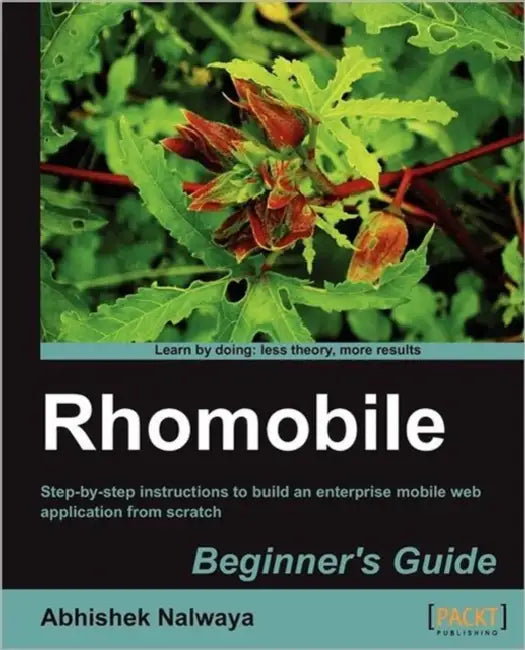 Buy Rhomobile Beginner's Guide (English, Abhishek Nalwaya) Online at Best Price - BookBajar
