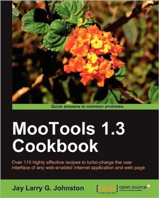 Buy Mootools 1.3 Cookbook (English, Jay Johnston) Online at Best Price - BookBajar