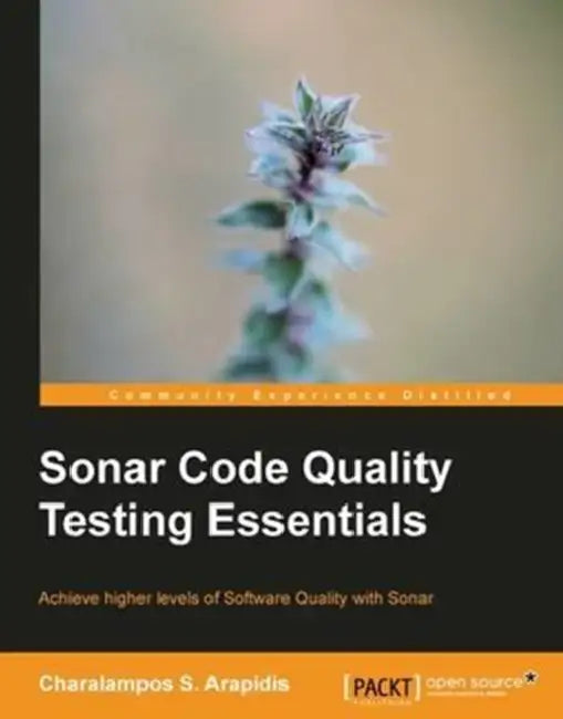 Buy Sonar Code Quality Testing Essentials (English, Charalampos Arapidis) Online at Best Price - BookBajar
