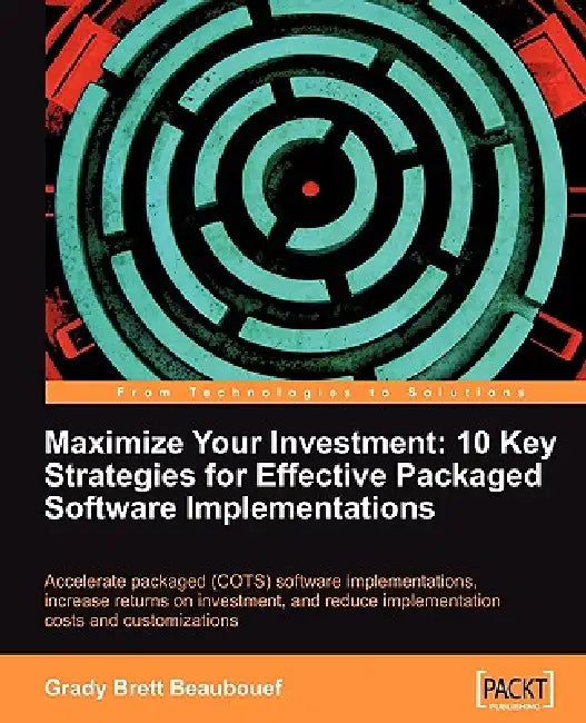 Buy Maximize Your Investment (English, Grady Brett Beaubouef) Online at Best Price - BookBajar