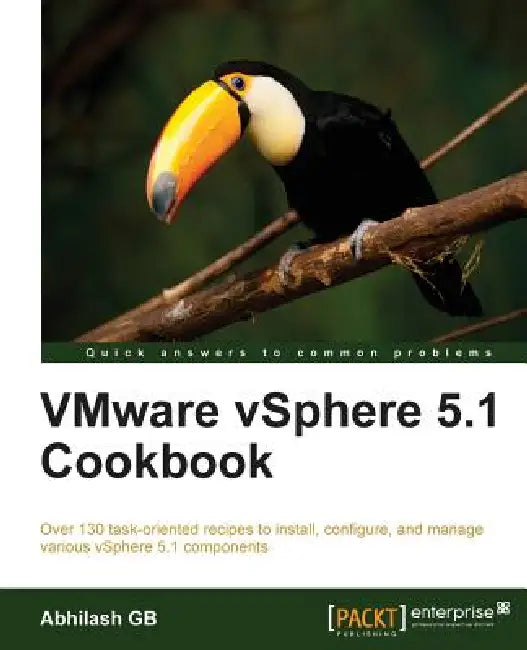 Buy Vmware Vsphere 5.1 Cookbook (English, Gb Abhilash) Online at Best Price - BookBajar