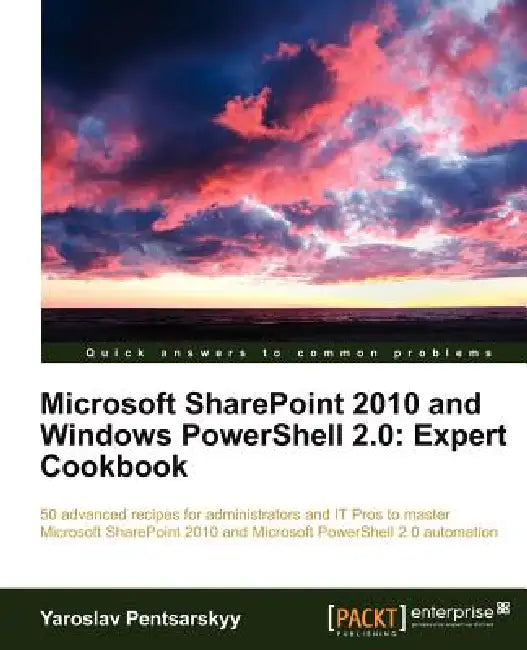 Buy Microsoft Sharepoint 2010 and Windows Powershell 2.0 (English, Yaroslav Pentsarskyy) Online at Best Price - BookBajar