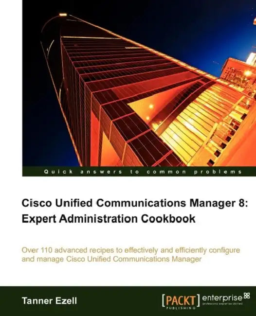 Buy Cisco Unified Communications Manager 8 (English, Tanner Ezell) Online at Best Price - BookBajar