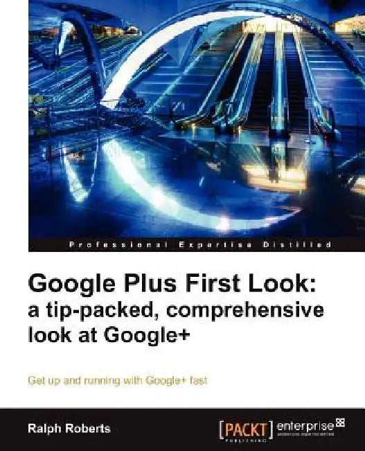 Buy Google Plus First Look (English, Ralph Roberts) Online at Best Price - BookBajar