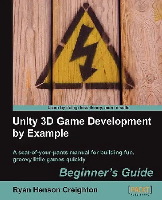 Buy Unity 3D Game Development by Example Beginner's Guide (English, Ryan Henson Creighton) Online at Best Price - BookBajar