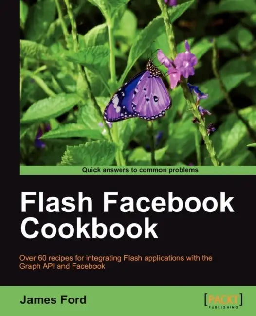 Buy Flash Facebook Cookbook (English, James Ford) Online at Best Price - BookBajar