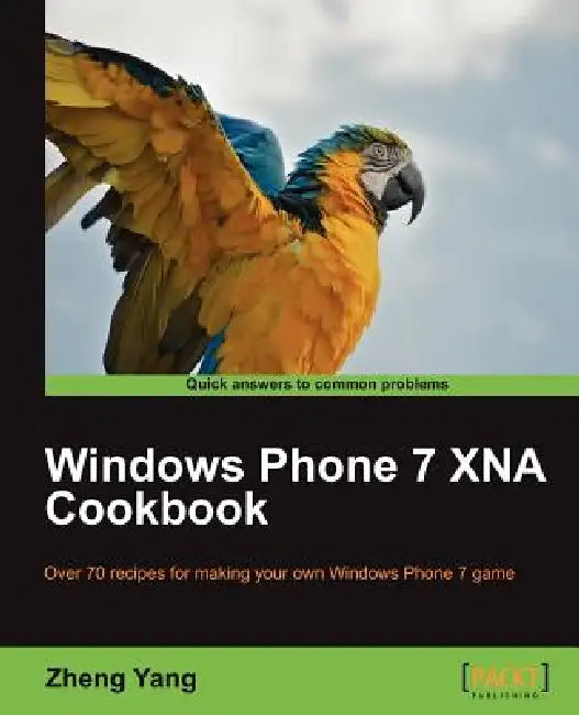 Buy Windows Phone 7 Xna Cookbook (English, Zheng Yang) Online at Best Price - BookBajar