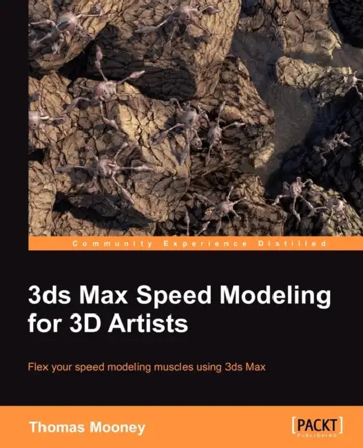 Buy 3ds Max Speed Modeling for 3D Artists (English, Thomas O. Mooney) Online at Best Price - BookBajar