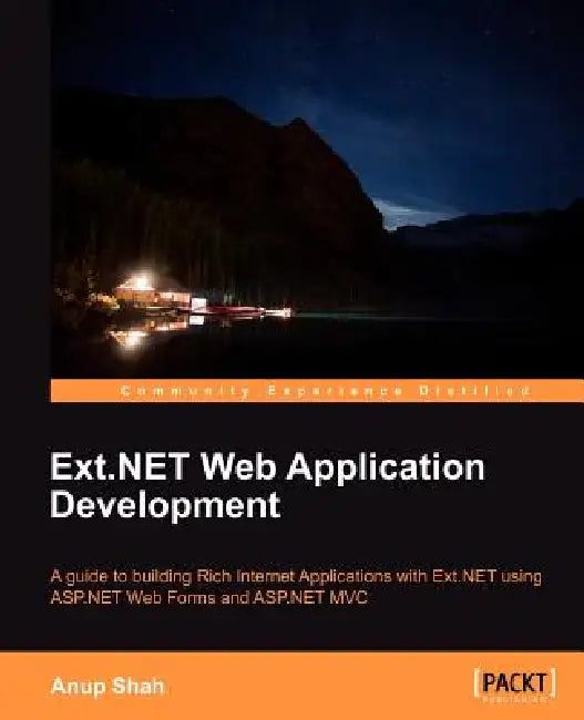 Buy Ext.Net Web Application Development (English, Anup Kantilal Shah) Online at Best Price - BookBajar