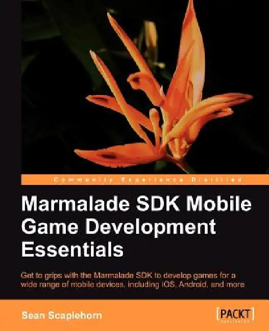 Buy Learning Mobile Game Development with Marmalade (English, Sean Scaplehorn) Online at Best Price - BookBajar