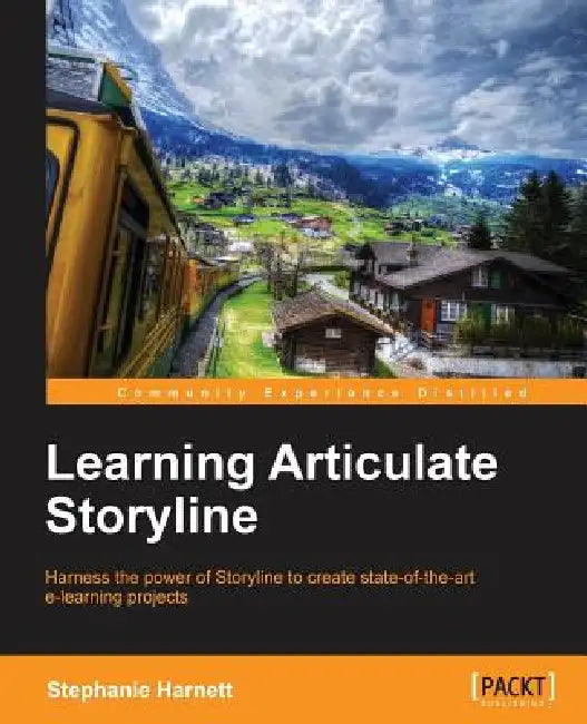 Buy Learning Articulate Storyline (English, Stephanie Harnett) Online at Best Price - BookBajar