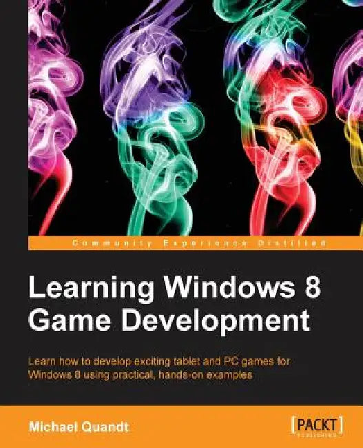 Buy Learning Windows 8 Game Development (English, Michael Quandt) Online at Best Price - BookBajar