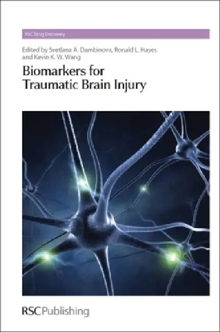 Buy Biomarkers for Traumatic Brain Injury (English, Svetlana A. Dambinova | Ronald L. Hayes | Kevin K. W. Wang) Online at Best Price - BookBajar