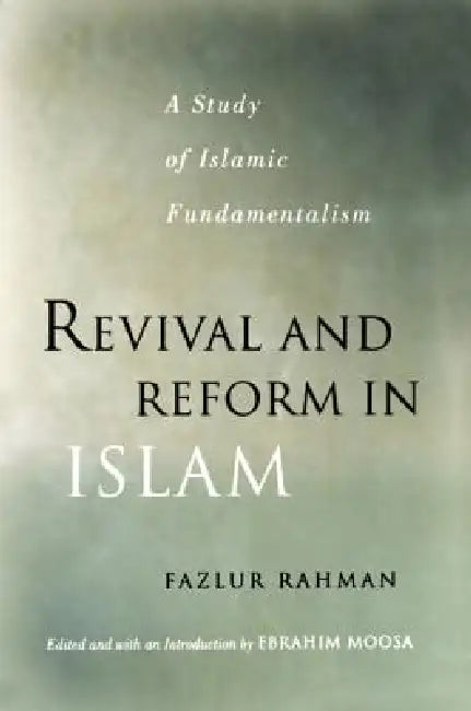 Buy Revival and Reform in Islam (English, Fazlur Rahman | Ebrahim Moosa) Online at Best Price - BookBajar