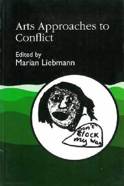 Buy Arts Approaches to Conflict (English, Marian Liebmann | Marian Liebmann) Online at Best Price - BookBajar