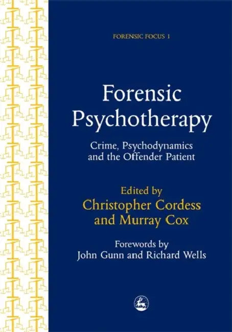Buy Forensic Psychotherapy (English, C. Cordess | Christopher Cordess | Murray Cox) Online at Best Price - BookBajar