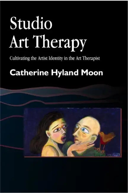 Buy Studio Art Therapy (English, Catherine Hyland Moon | Mildred Lachman-Chapin) Online at Best Price - BookBajar