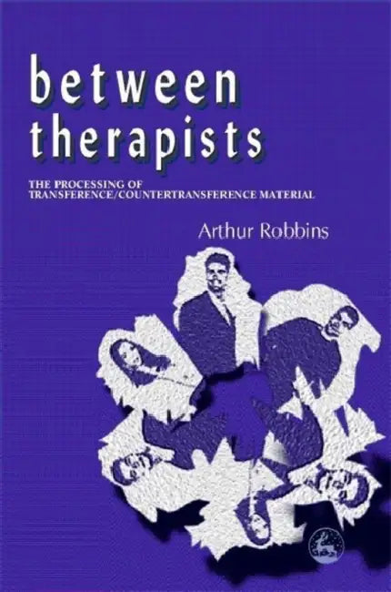 Buy Between Therapists (English, Arthur Robbins) Online at Best Price - BookBajar