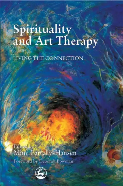Buy Spirituality and Art Therapy (English, Mimi Farrelly-Hansen | Deborah Bowman) Online at Best Price - BookBajar