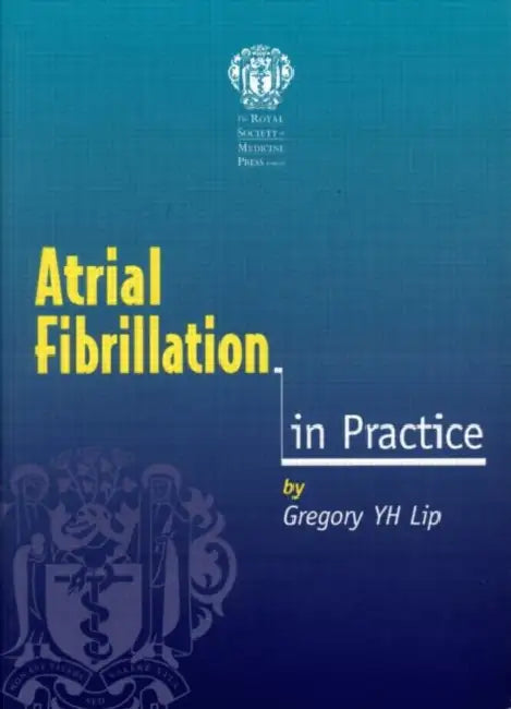 Buy Atrial Fibrillation in Practice (English, Lip Gregory Y H) Online at Best Price - BookBajar