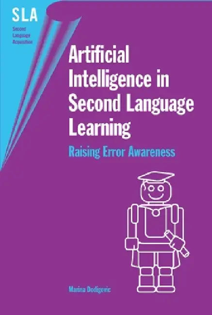 Buy Artificial Intelligence in Second Lang.L (English, Marina Dodigovic) Online at Best Price - BookBajar