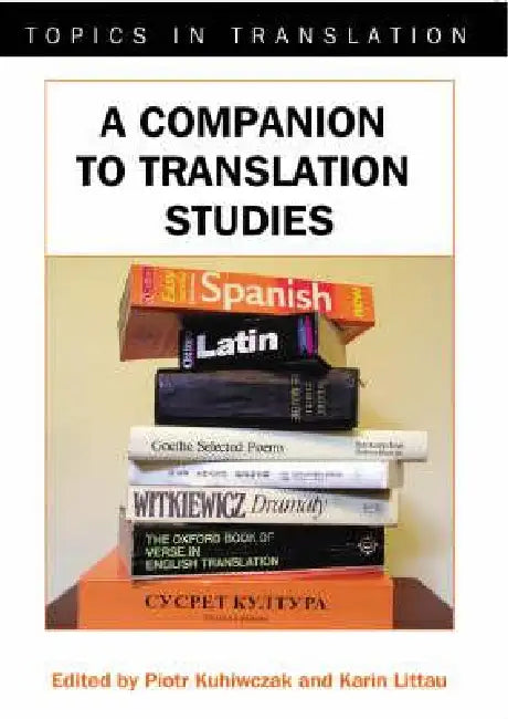 Buy A Companion to Translation Studies (English, Piotr Kuhiwczak | Karin Littau) Online at Best Price - BookBajar