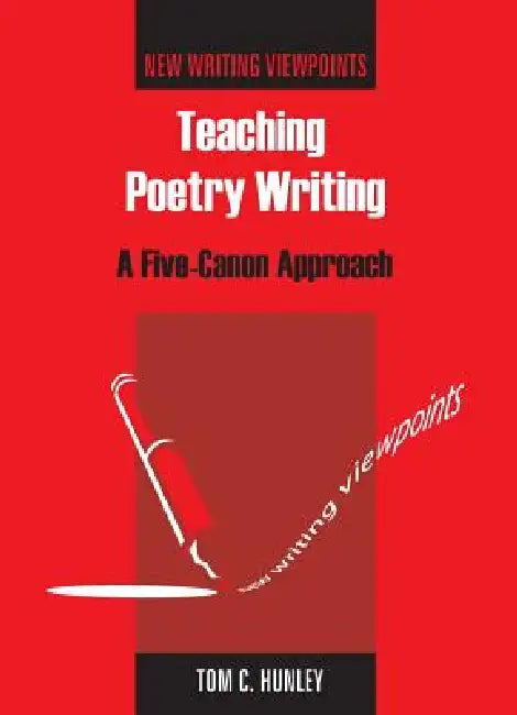 Buy Teaching Poetry Writing (English, Tom Hunley) Online at Best Price - BookBajar