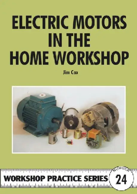 Buy Electric Motors in the Home Workshop (English, Jim Cox) Online at Best Price - BookBajar