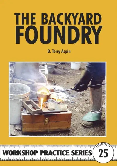 Buy The Backyard Foundry (English, Terry A. Aspin) Online at Best Price - BookBajar
