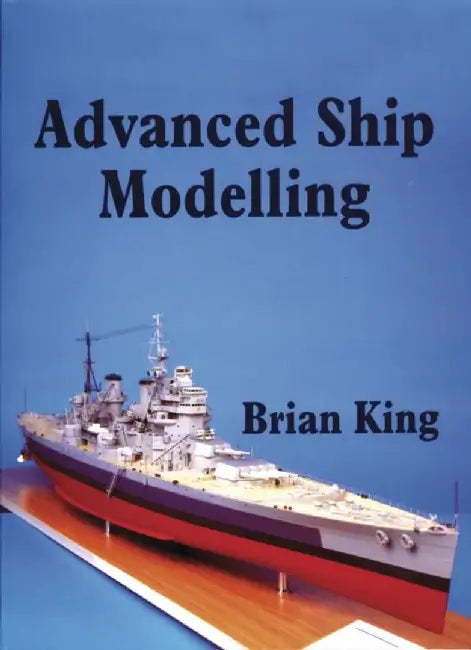 Buy Advanced Ship Modelling (English, Brian King) Online at Best Price - BookBajar