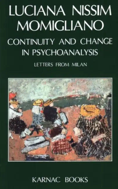 Buy Continuity and Change in Psychoanalysis (English, Luciana N. Momigliano) Online at Best Price - BookBajar