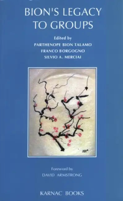Buy Bion's Legacy to Groups (English, Parthenope Bion Talamo) Online at Best Price - BookBajar