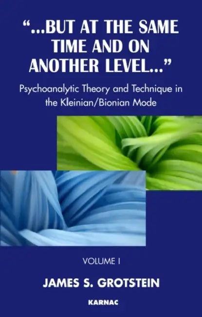 Buy But at the Same Time and on Another Level (English, James S. Grotstein) Online at Best Price - BookBajar