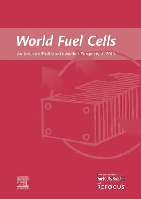 Buy World Fuel Cells - An Industry Profile with Market Prospects to 2010 (English, G. Weaver) Online at Best Price - BookBajar