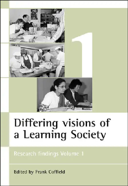 Buy Differing Visions of a Learning Society Vol 1 (English, Frank Coffield) Online at Best Price - BookBajar