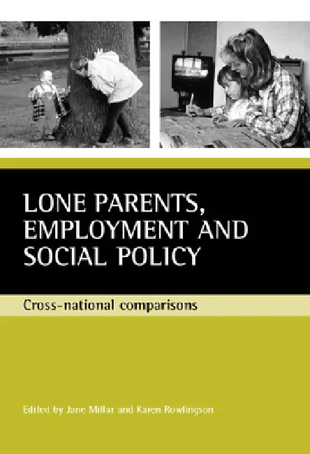 Buy Lone Parents, Employment and Social Policy (English, Jane Millar | Karen Rowlingson) Online at Best Price - BookBajar