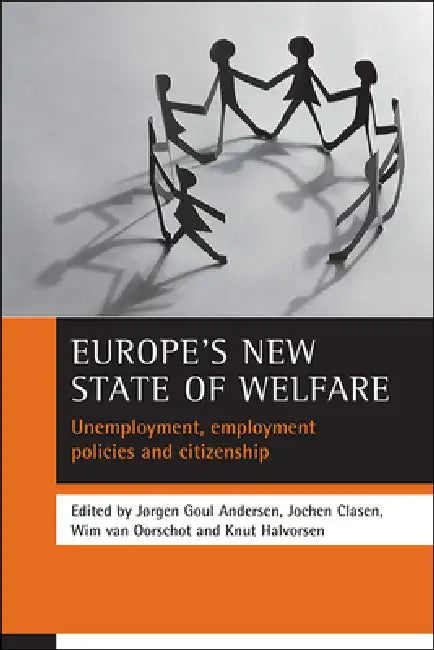Buy Europe's New State of Welfare (English, Jørgen Goul Andersen | Jochen Clasen | Wim Van Oorschot) Online at Best Price - BookBajar