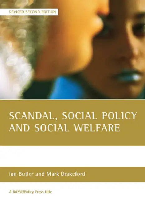 Buy Scandal, Social Policy and Social Welfare (English, Ian Butler | Mark Drakeford) Online at Best Price - BookBajar
